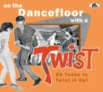 On The Dancefloor With A Twist (Diverse Interpreten)