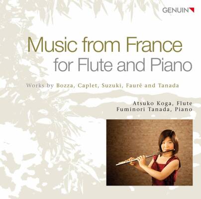 Bozza Eugene / u.a. - Music from France for Flute and Piano (Koga Atsuko / Lomakov Georgiy)