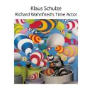 Schulze Klaus - Richard Wahnfried`s Time Actor