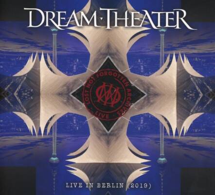 Dream Theater - Lost Not Forgotten Archives: Live in Berlin (2019)