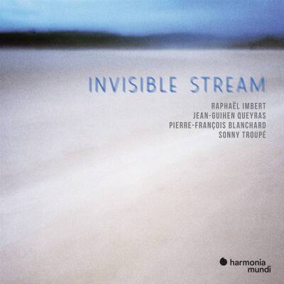 Imbert Raphael / Queyras Jean-Guihen / u.a. - Invisible Stream