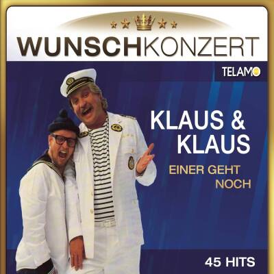 Klaus & Klaus - Wunschkonzert-einer Geht Noch