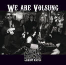 We Are Volsung - Zodiac Mindwarp & The Love Reaction