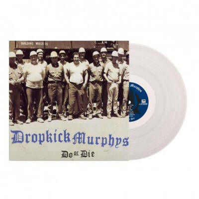 Dropkick Murphys - Do Or Die: Ltd.