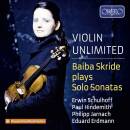 Schulhoff Erwin / u.a. - Violin Unlimited (Skride Baiba)