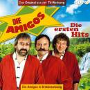 Amigos, Die - Die Ersten Hits