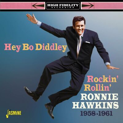 Hawkins Ronnie - Hey Bo Diddley! Rockin Rollin Ronnie Hawkins 195