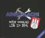Abschlach! - MEIN HAMBURG LIEB ICH SEH