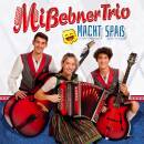 Missebner Trio - Macht Spass