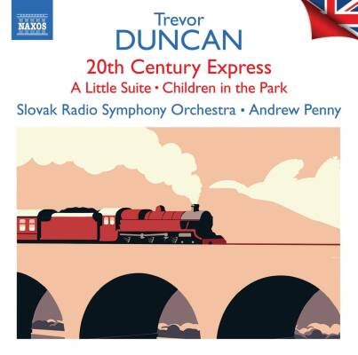 Duncan Trevor (1924-2005) - 20Th Century Express (Slovak Radio So - Andrew Penny (Dir))