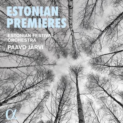 Korvits Tonu / u.a. - Estonian Premieres (Estonian Festival Orchestra / Järvi Paavo)