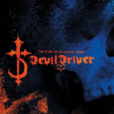 Devildriver - The Fury Of Our Makers Hand (2018 Remaster)