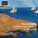 Palmgren Selim - Complete Piano Works: Vol.5 (Jouni Somero (Piano))