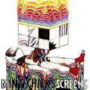 Mint Chicks, The - Screens