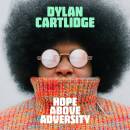 Cartlidge Dylan - HOPE ABOVE ADVERSITY