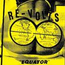 Re-Volts - Equator (Picture-Flexi)