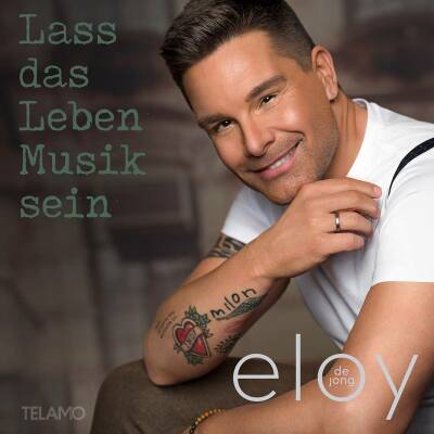 De Jong Eloy - Lass das Leben Musik sein