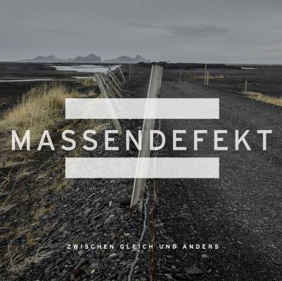 Massendefekt - Zwischen Gleich Und Anders / Special Edition / Special Edition)