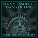 Lenny Lashley`s Gang Of One - All Are Welcome (Coke...