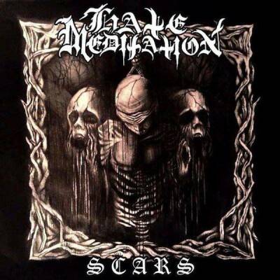 Hate Meditation - Scars