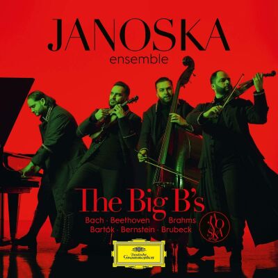 Bach Beethoven Brahms Bartok Bernstein - Big Bs, The (Janoska Ensemble)