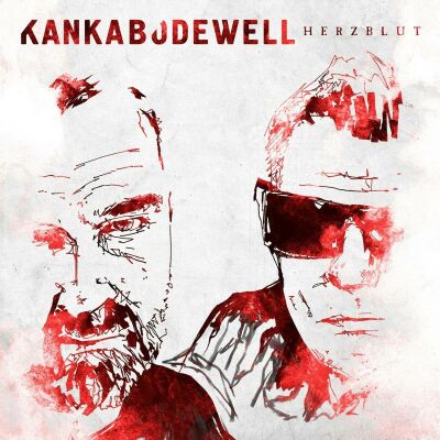 Kanka + Bodewell - Herzblut