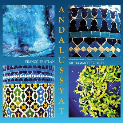 ATLAN,FRANCOISE & L´ORCHESTRE ARABO-ANDALOU - Le Blues Des Sourds-Muets