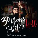 Womack Tommy - 30 Years Shot To Hell: A Tommy Womack...