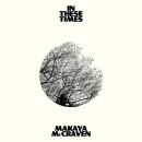McCraven Makaya - In These Times