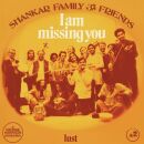 Shankar Family & Friends - I Am Missing You