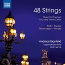 Piatti - Popper - Fitzenhagen - Klengel - 48 Strings: Music For 1, 2, 4 & 12 Cellos (Andreas & Ingemar Brantelid & Friends (Cello))
