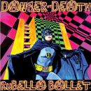 Rubella Ballet - Danger Of Death