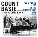 Basie Count & His Atomic Band - Complete Live At The...