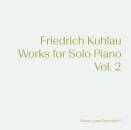 Kuhlau Friedrich - Works for Solo Piano - Vol.2 (Bodendorff Marie-Luise)