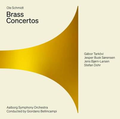 Schmidt Ole - Brass Concertos (Tarkövi Gabor / Dohr Stefan)