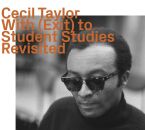 Taylor Cecil - With (Exit / To Student Studies - Revisited)