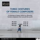 Montgeroult Helene de / u.a. - Three Centuries of Female Composers (Horvath Nicolas / Kostritsa Alexander)