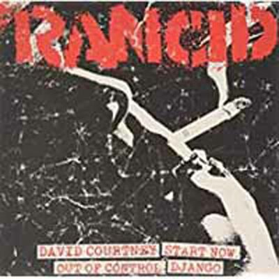 Rancid - David Courtney / Start Now / Out Of Control / Django