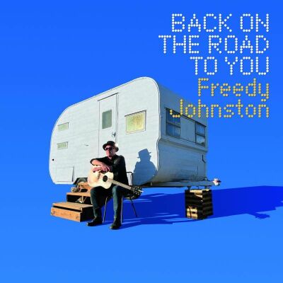 Johnston Freddy - Back On The Road To You