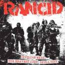 Rancid - Civillian Ways/The Bravest Kids/Skull City