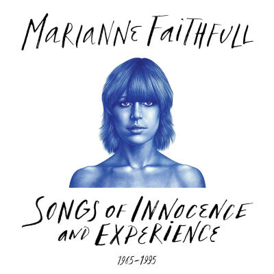Faithfull Marianne - Songs Of Innocence And Experience 1965-1995