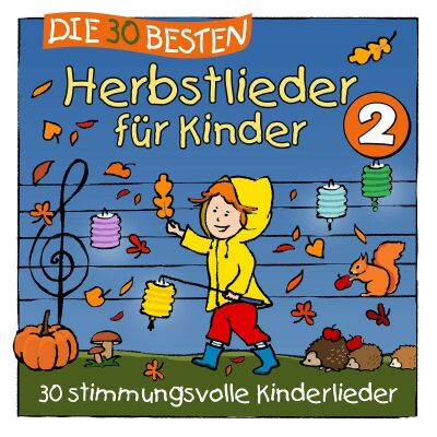 Sommerland S. / Glück K. & Kita-Frösche Die - Die 30 Besten Herbstlieder Für Kinder 2