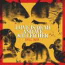 Doll Skin - LOVE IS DEAD AND WE KILLED HER