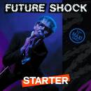 Starter - FUTURE SHOCK