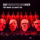 Fantastischen Vier, Die - Fuer Immer 30 Jahre Live