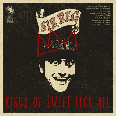 Sir Reg - Kings Of Sweet Feck All (Ltd. Multicoloured LP)