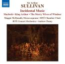 SULLIVAN Sir Arthur - Incidental Music (Diverse Interpreten)
