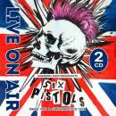 Sex Pistols - Live On Air / Paris & San Francisco