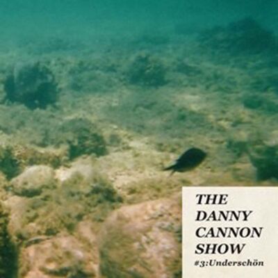 Cannon Danny Show, The - #3: Underschön (Turquoise Marble Vinyl)