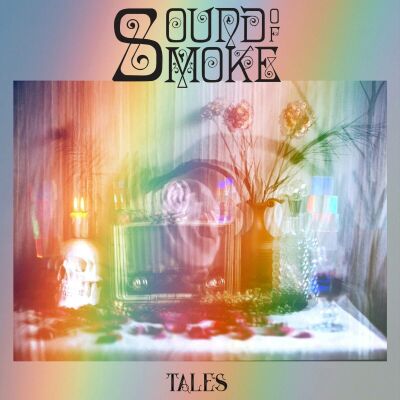 Sound Of Smoke - Tales (Ltd.)